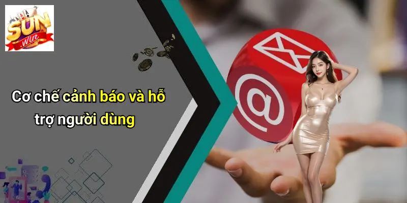 Chơi Có Trách Nhiệm: Giải Mã Đẳng Cấp Giải Trí Tại SUNWIN 5 Cơ chế cảnh báo và hỗ trợ người dùng